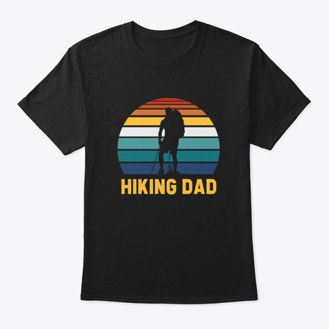Hiking Dad Qe8b0 Black T-Shirt Front