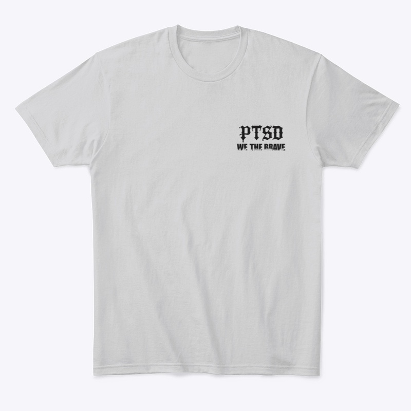 Ptsd We the Brave - Comfort Tee - Comfort Tee - Comfort Tee - Comfort Tee