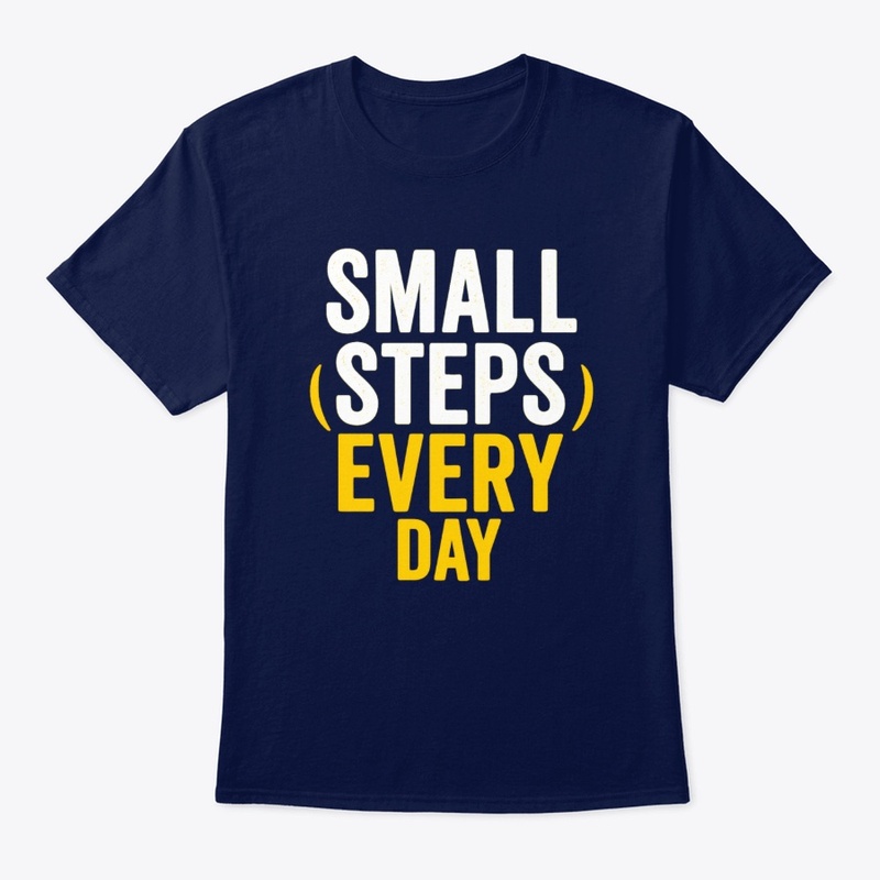 Small Steps Every Day – Motivational