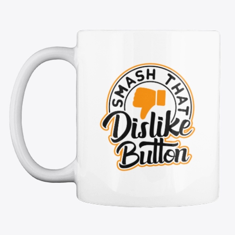 SMASH That Dislike Button White