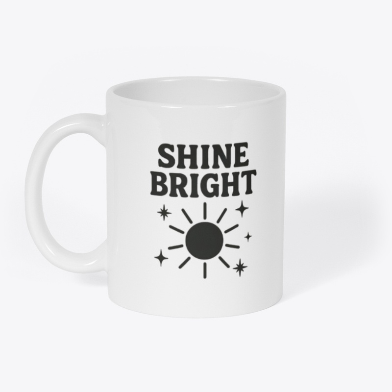 shine bright