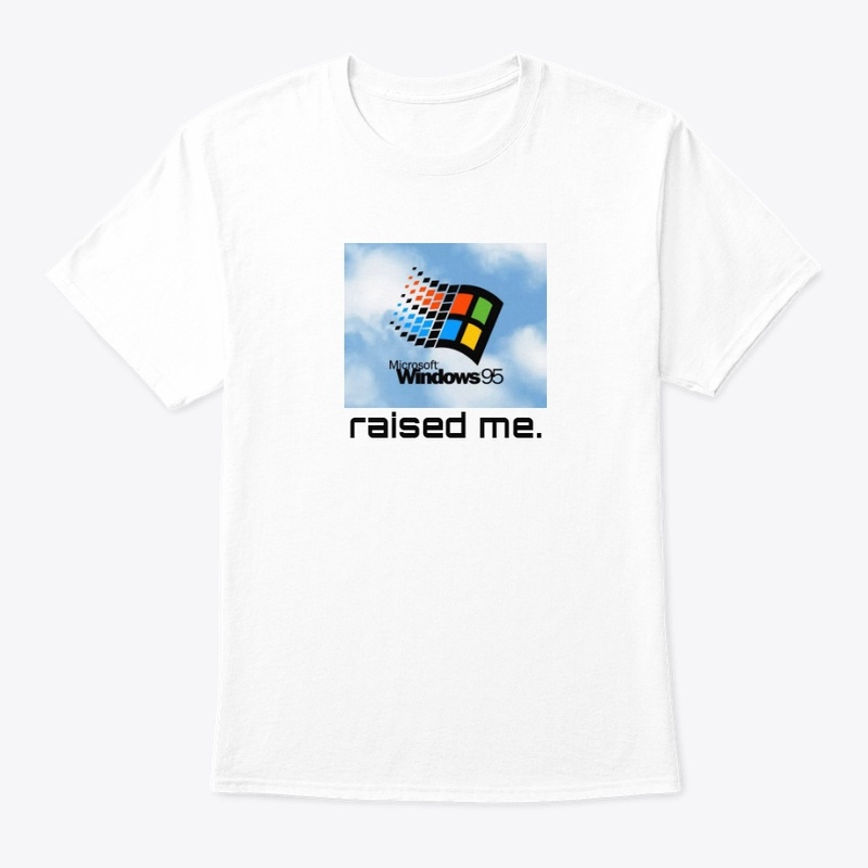 Windows 95 Raised Me