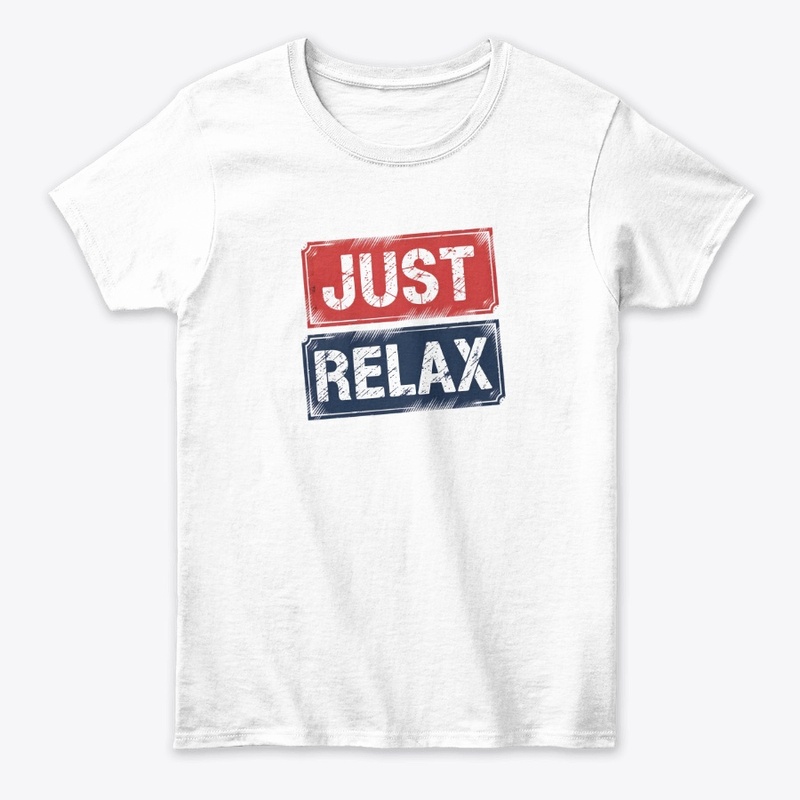 Just relax 