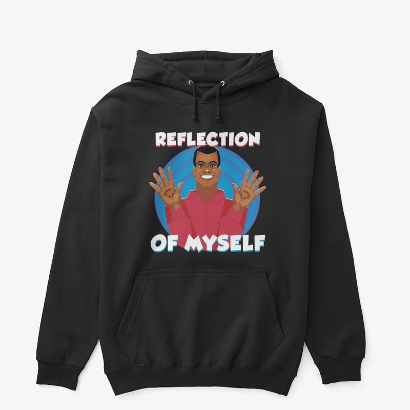 Reflection of myself Reflection Range 