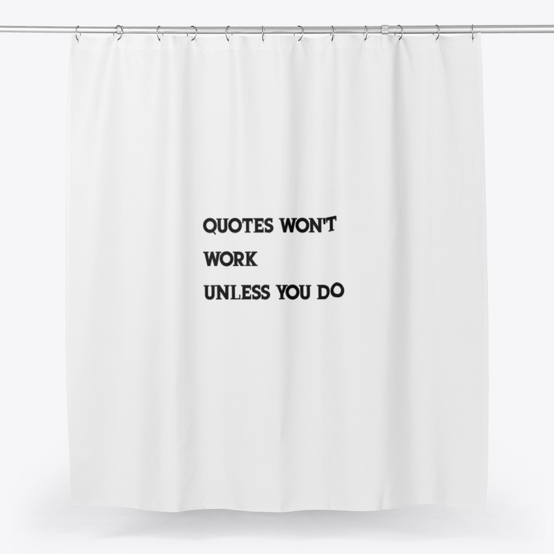 QUOTES WON't work unless you do
