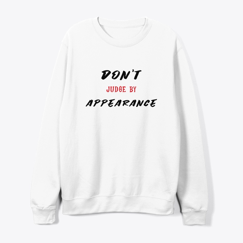 Don't judge by Appearance