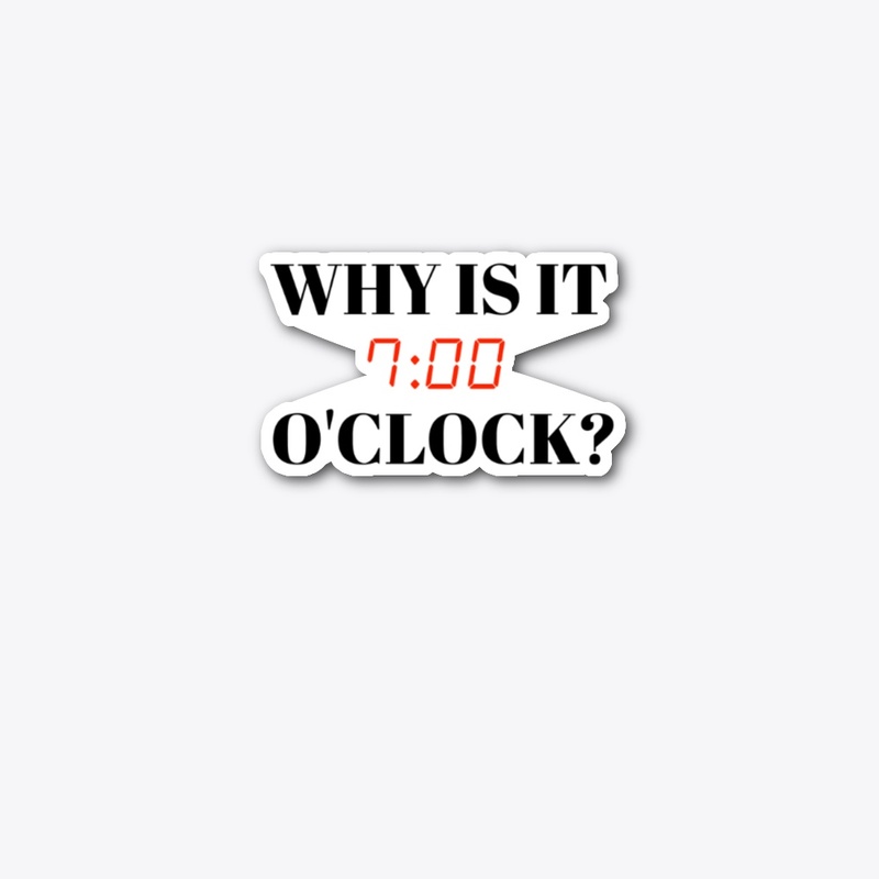 Skycat - Why is it 7:00 O'Clock? 