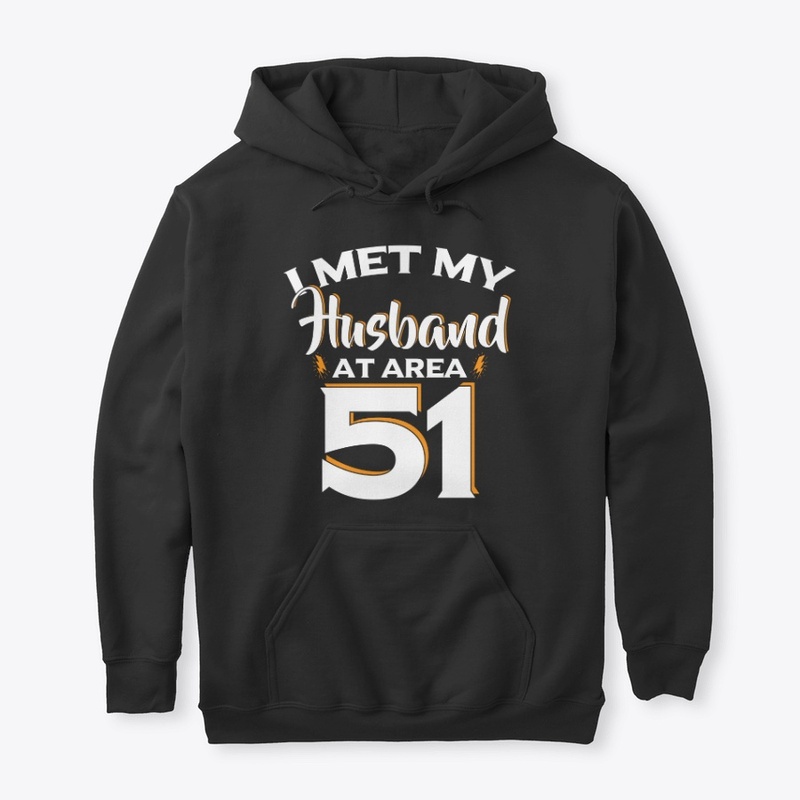 I Met My Husband at Area 51 Funny Gift