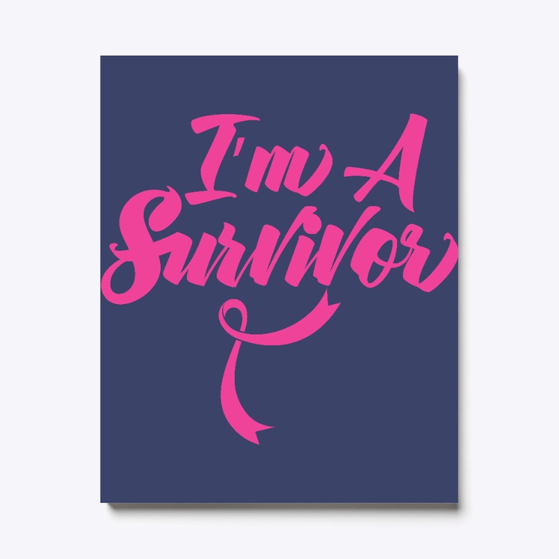 I'm A Breast Cancer Survivor 