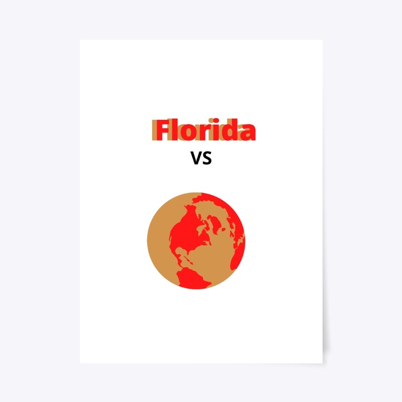 Florida VS the world t shirt and ...