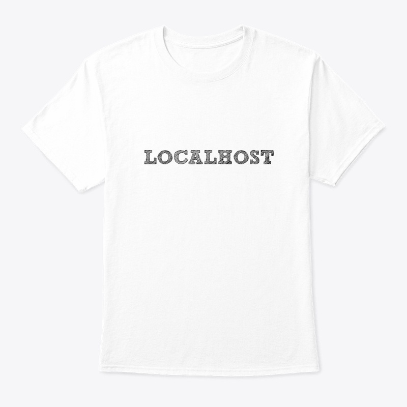 LOCALHOST TShirts  for Men and Women