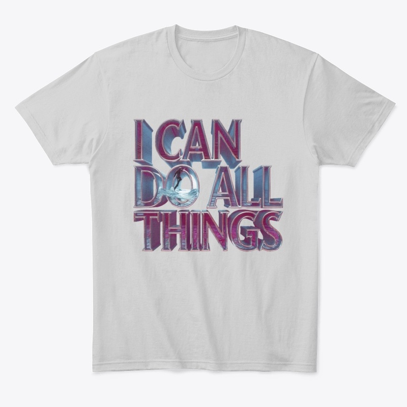 I Can Do All Things