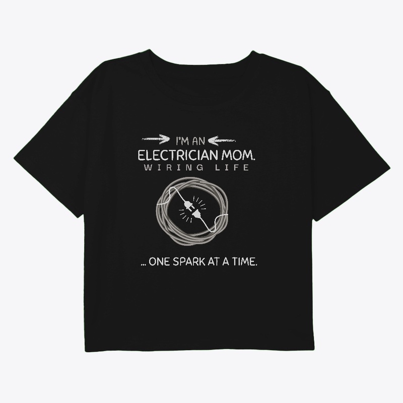 Electrician Mom —One Spark @ aTime women