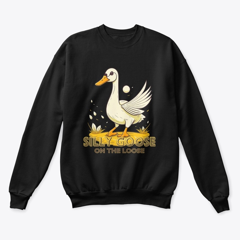 silly goose on the loose sweatshirt
