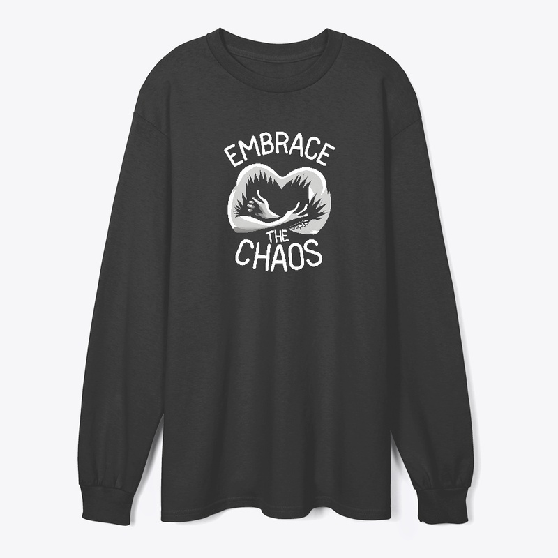 Embrace the Chaos T-shirt