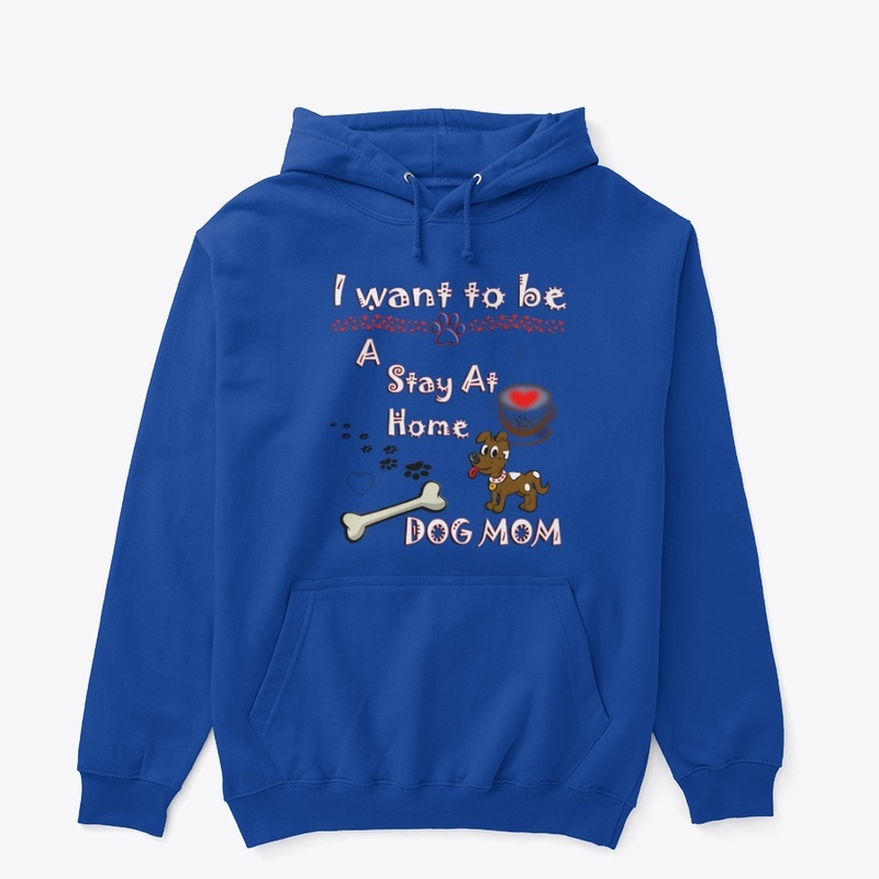Stay At Home Dog Mom
