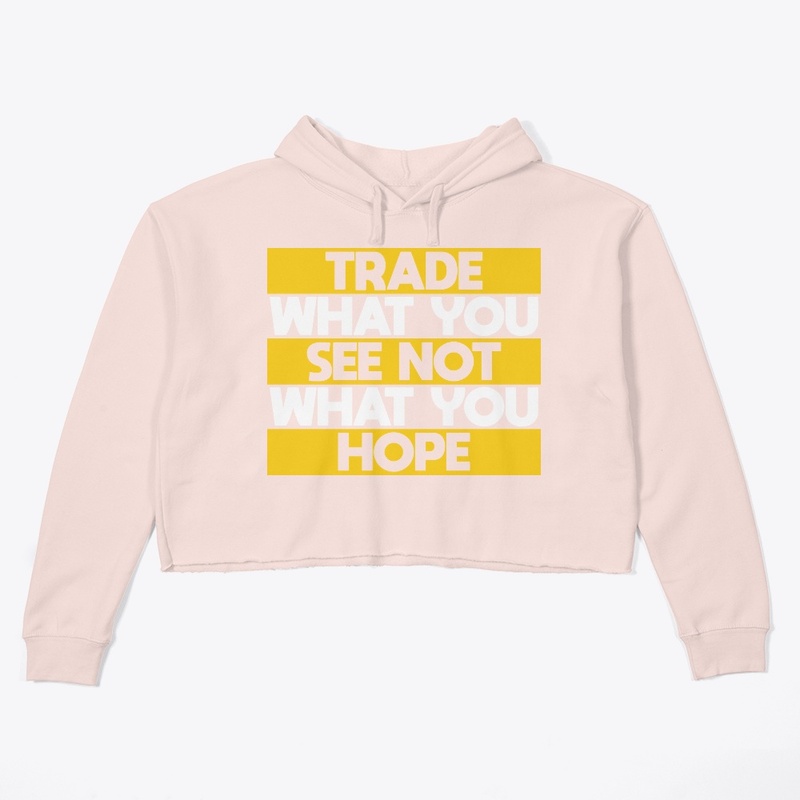 TRADE WHAT YOU SEE