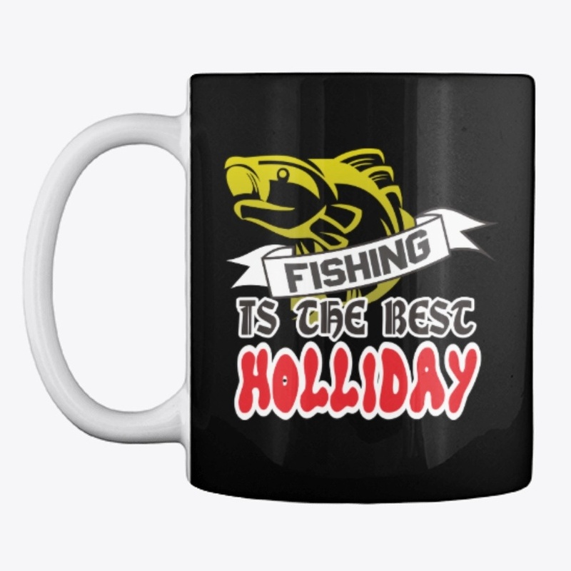 Fishing is the best holliday