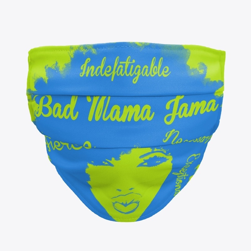 Your a Bad Mama Jama
