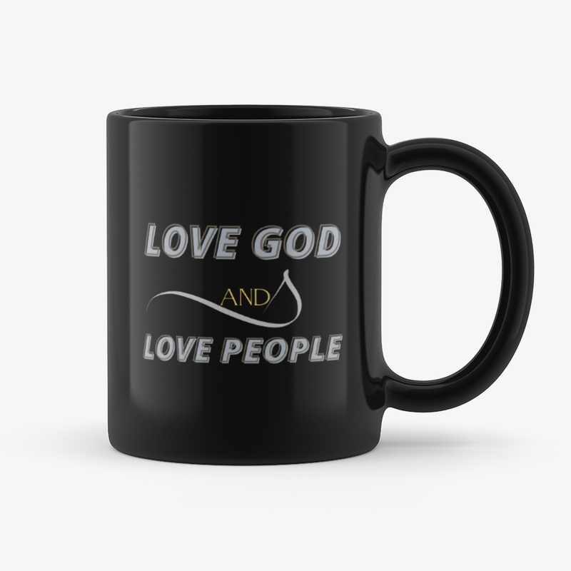 Love God And Love People