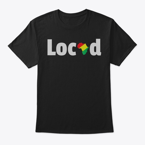 Locd African T Shirt Gift99 Black T-Shirt Front