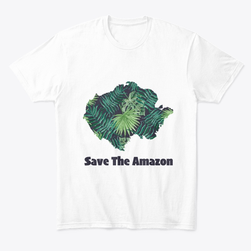 Save The Amazon- Rainforest Print