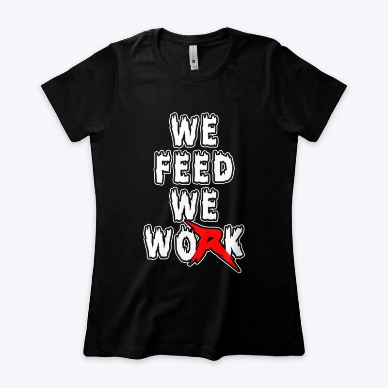 We Feed We Work