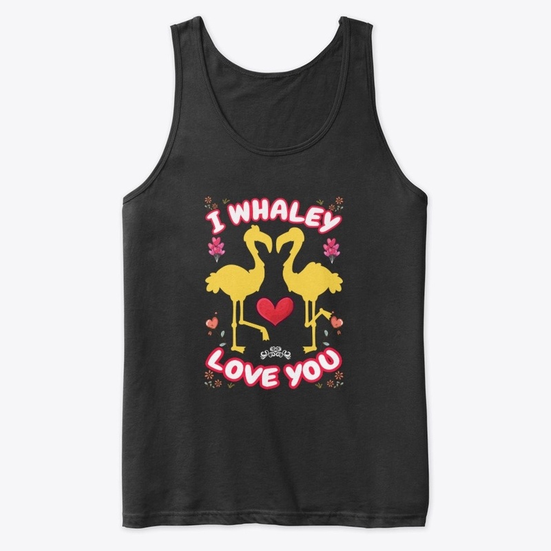 i whaley love you t-shirt design