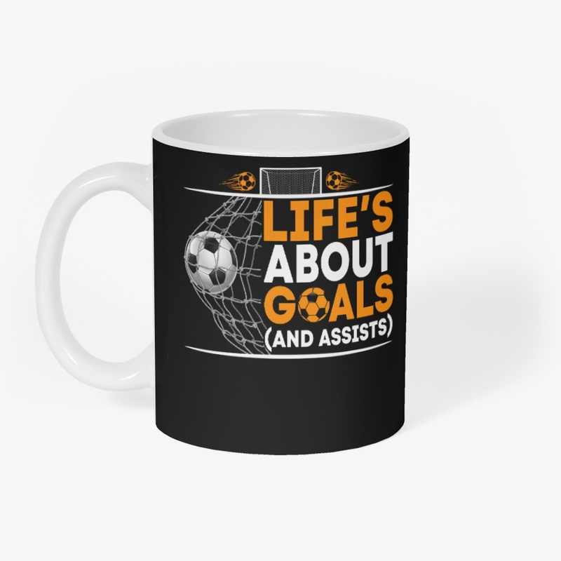 Life's About Goals And Assists Boys Soc