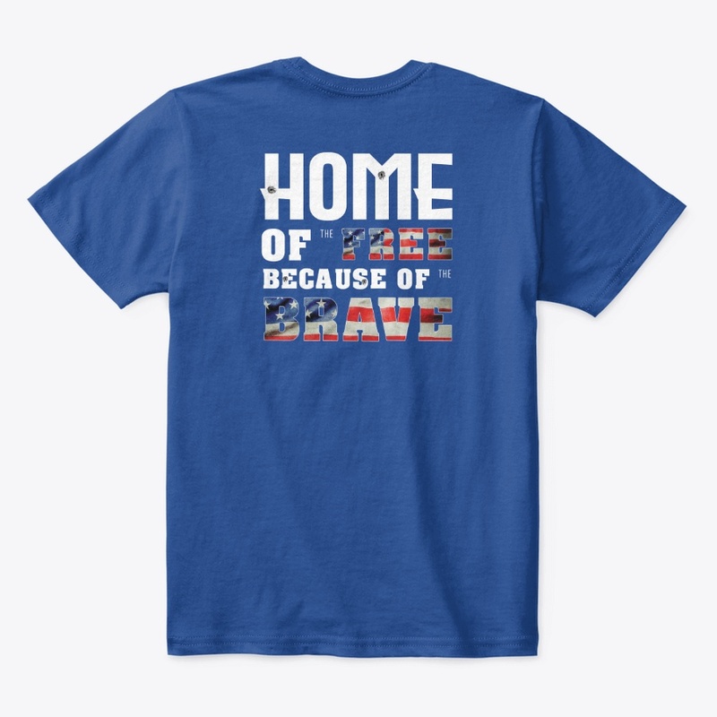 Home of the FREE because of the BRAVE!