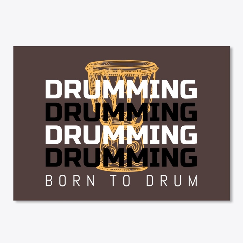 Born to drum 2