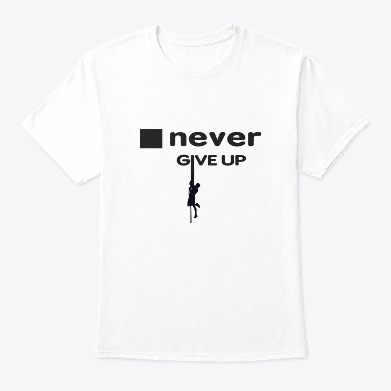 Never give up figure out your abilities 