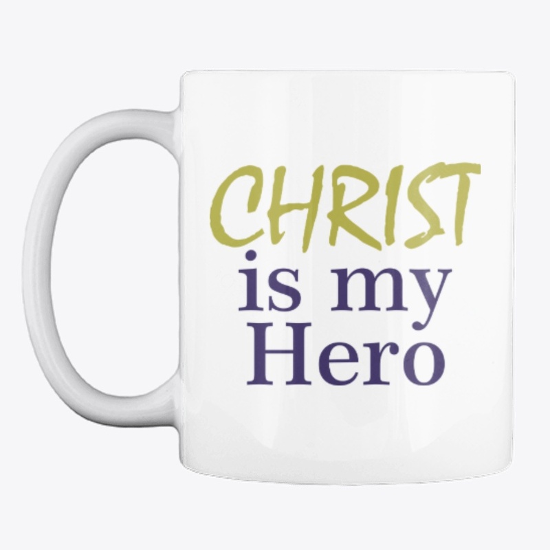 Christ is my Hero