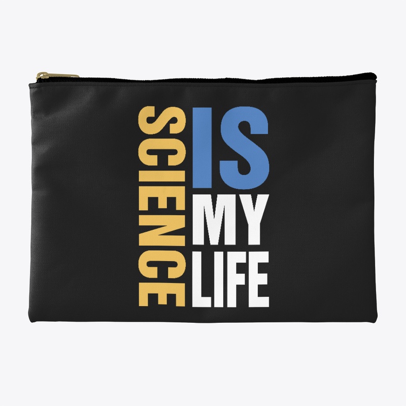 Science is my Life - Vertical