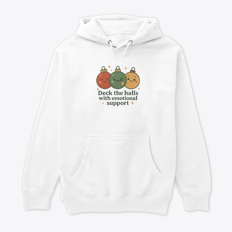 Deck the Halls with Emotional Support