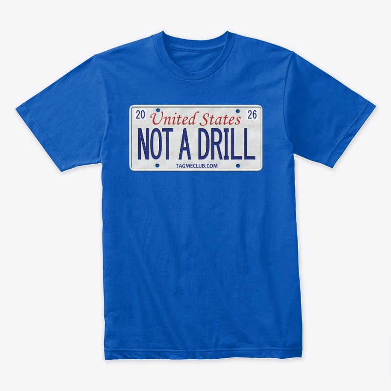 NOT A DRILL