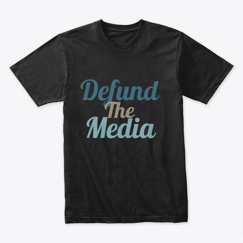 Defund the Media - script