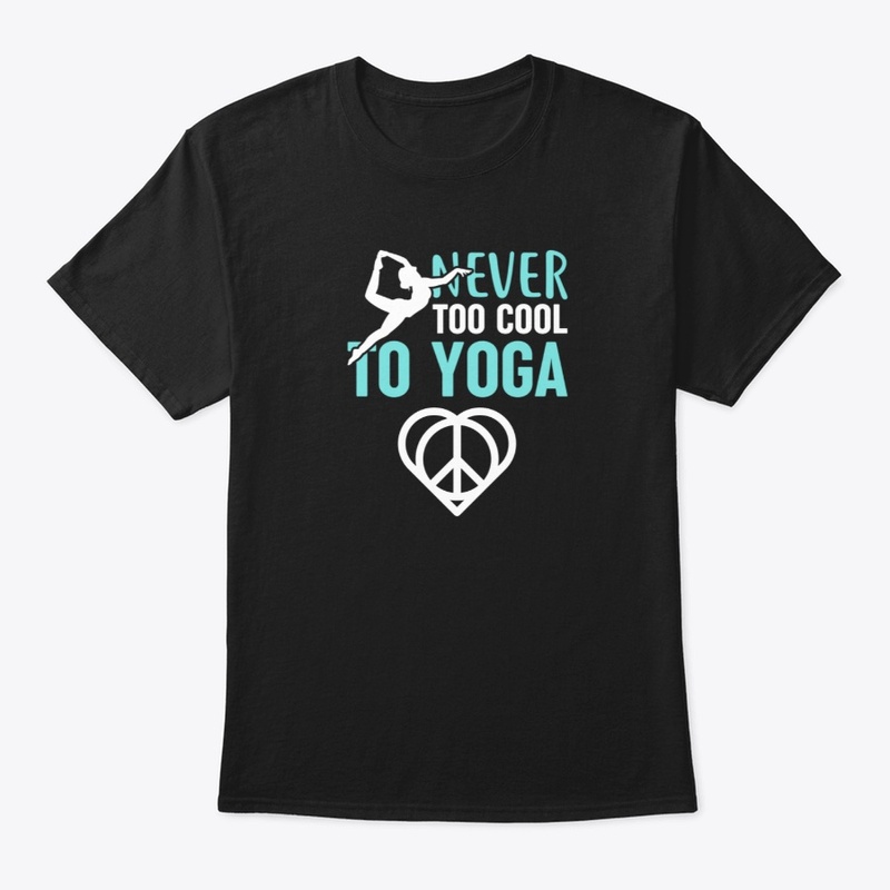 Never 2 kool to yoga