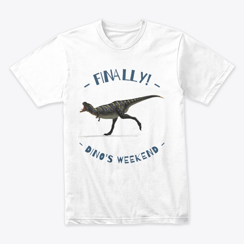 Happy Weekend With Dino