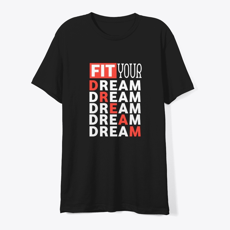 Fit your dream