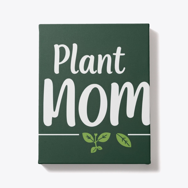 Plant Mom