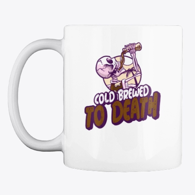 Cold Brewed (Coffee) to Death