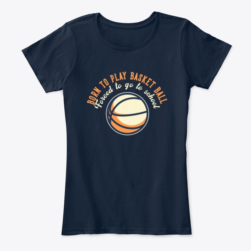 Born To Play Basketball
