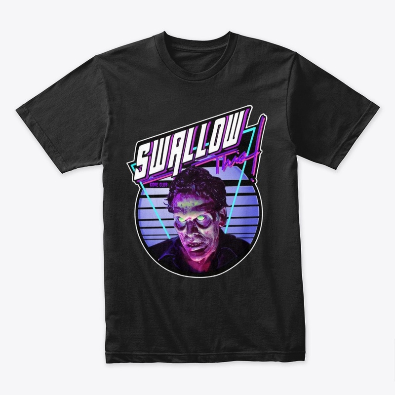 SWALLOW THIS!