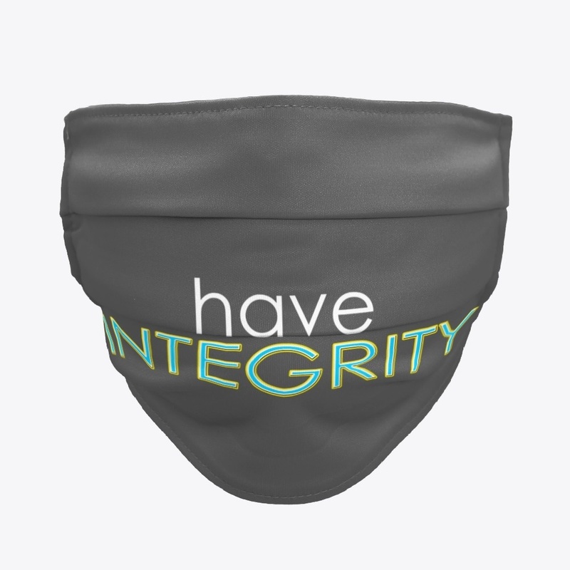 Have Integrity