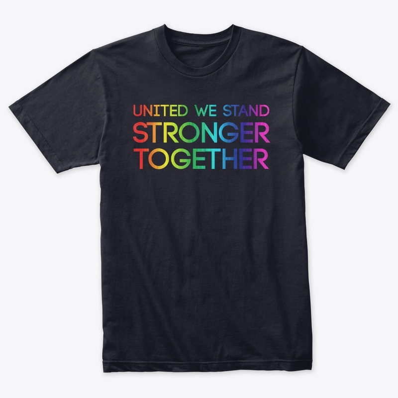 United We Stand Stronger Together!