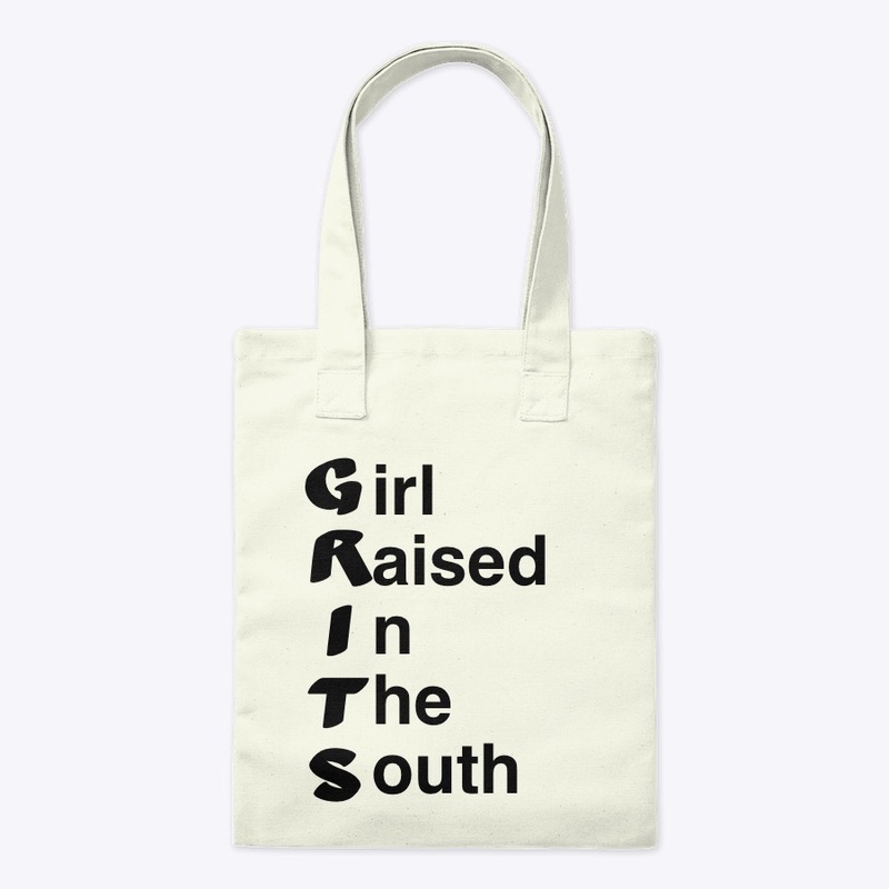 GRITS (Girl Raised In The South)