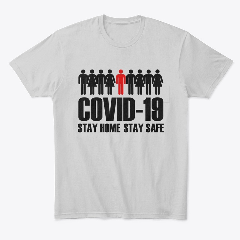 COVID-19 Stay Home Stay Safe