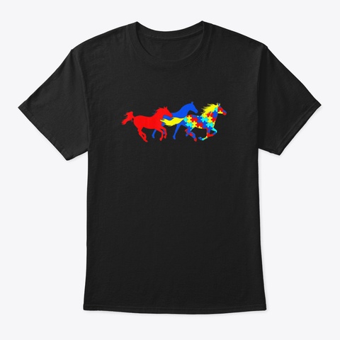 Autism Awareness Different Horses Black T-Shirt Front