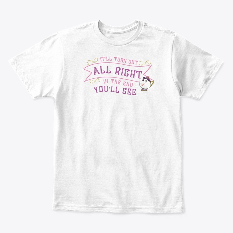 It'll turn out all right!